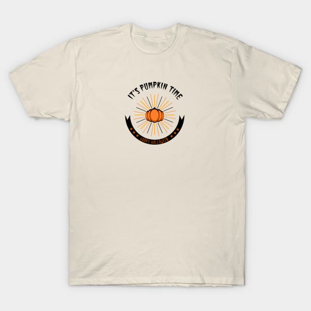 It's Pumpkin Time T-Shirt by TaliDe